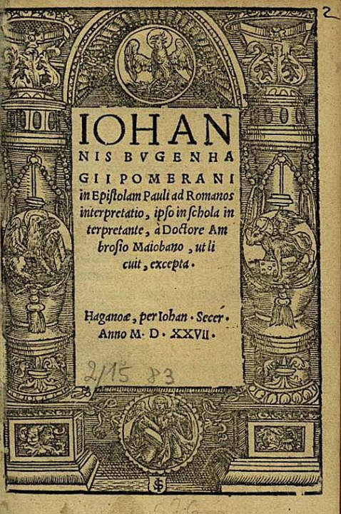 Bugenhagen, J. - In epistolam Pauli. 1525.