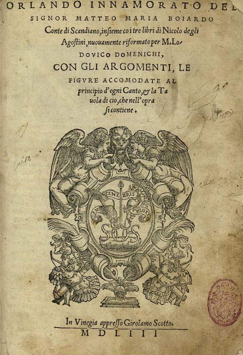 Boiardo, M. M. - Orlando innamorato. 1553.