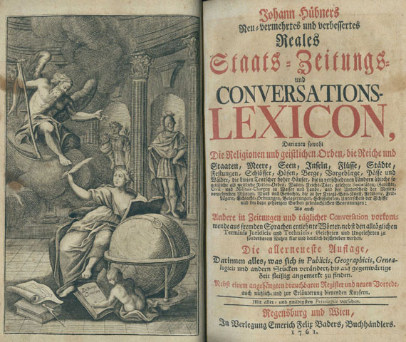 Johann Hübner - Staats-Zeitungs- und Conversations-Lexicon. 1761 + B. Hederich. Schul-Lexicon. 1717