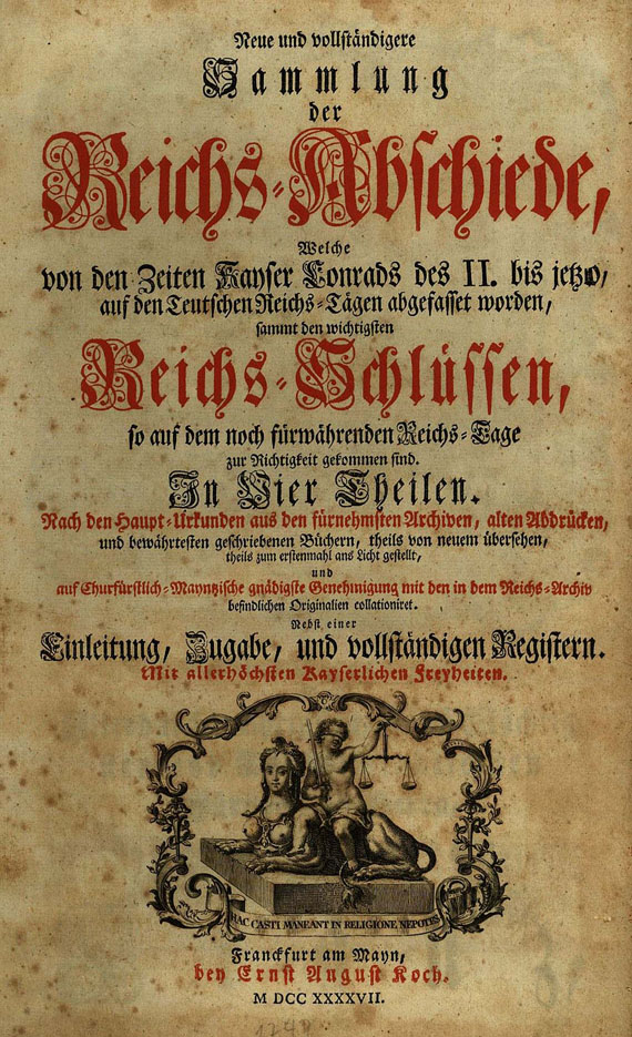   - Sammlung der Reichs-Abschiede. 1747
