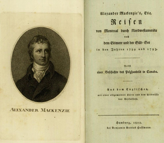 Alexander Mackenzie - Reisen von Montreal durch Nordamerika. 1802.