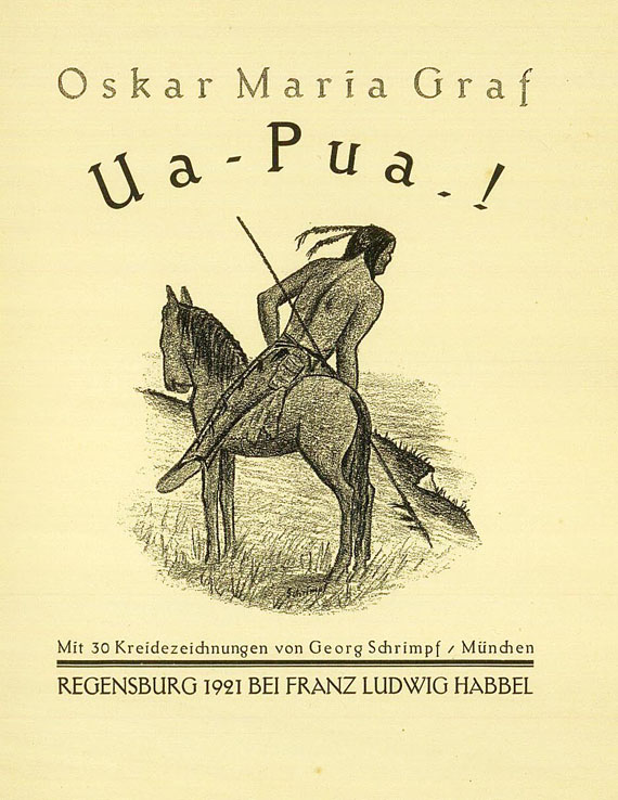 Oskar Maria Graf - O. M. Graf: Ua-Pua.! 1921.