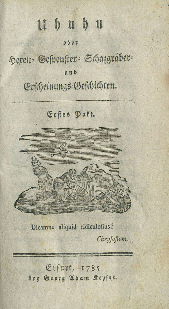 Alchemie und Okkulta - Keyser, Uhuhu. 2 Bde., 1785- 1786.