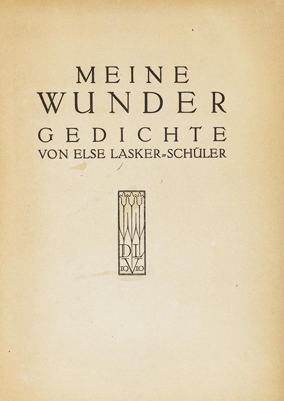 Else Lasker-Schüler - Meine Wunder