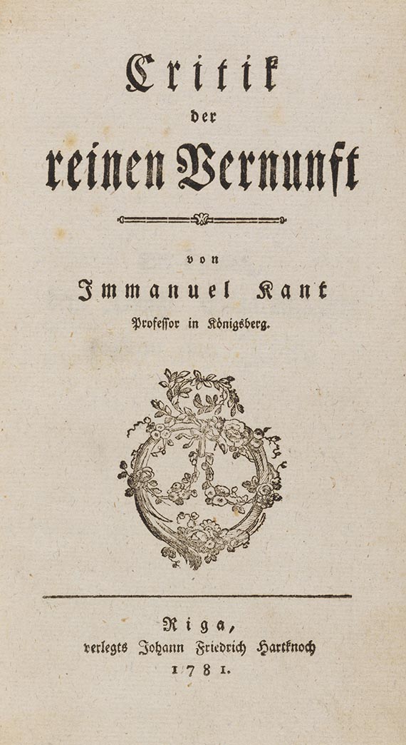 Immanuel Kant - Critik der reinen Vernunft